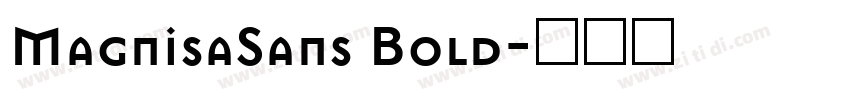 MagnisaSans Bold字体转换